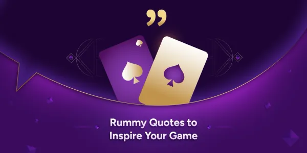 Rummy Quotes to Inspire Your Game