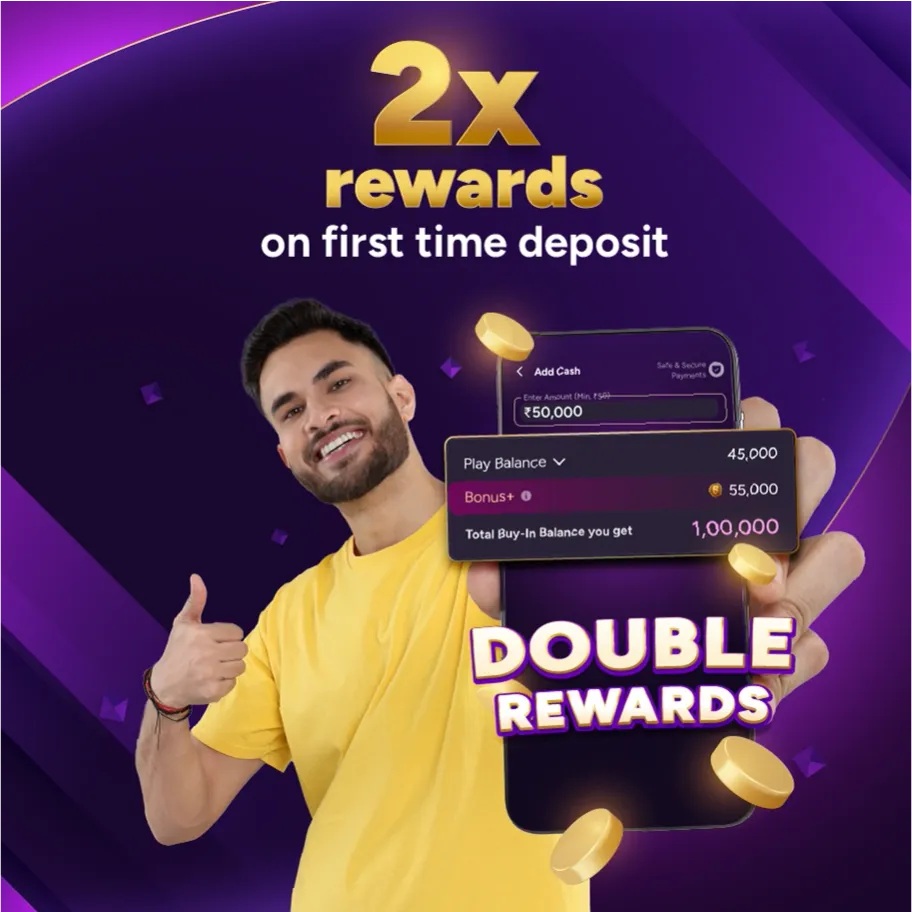2x rewards on first time deposit - Rummyprime
